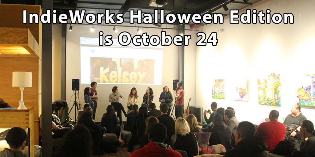 IndieWorks Halloween Edition is October 24